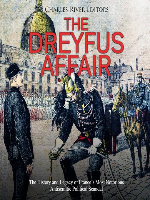 Title details for The Dreyfus Affair by Charles River Editors - Available